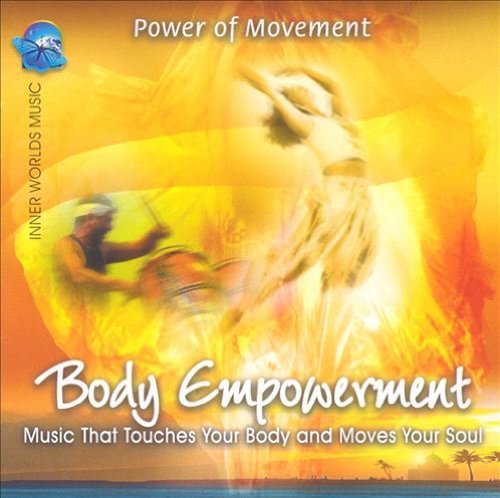 Power Of Movement/Body Empowerment