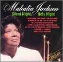 Mahalia Jackson Silent Night Holy Night 