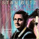 Stan Getz/Ballads & Bossa Nova