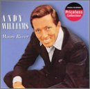 Andy Williams/Moon River