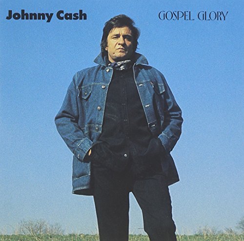 Johnny Cash/Gospel Glory
