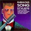 Fabulous Song Stylists/Fabulous Song Stylists@Crosby/Beneke/James/Forrest
