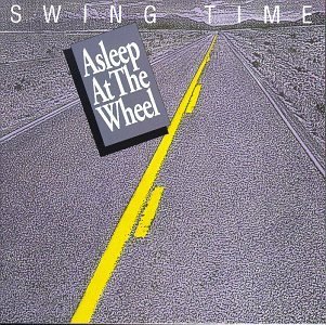 Asleep At The Wheel Swing Time 