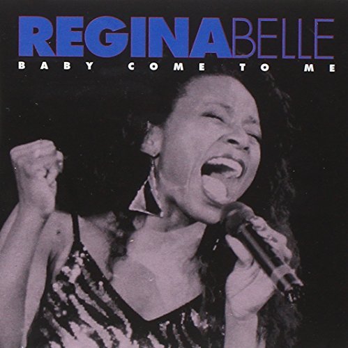 Regina Belle/Baby Come To Me