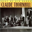 Thornhill/Gray/Best Of The Big Bands@2 Artists On 1@Best Of The Big Bands