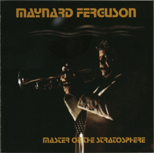 Maynard Ferguson/Master Of The Stratosphere