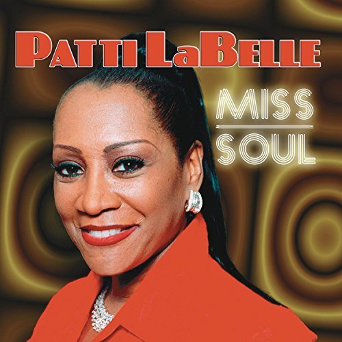 Patti Labelle/Miss Soul