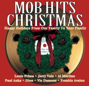 Mob Hits/Christmas@Vale/Damone/Prima/Clooney/Dion@Mob Hits
