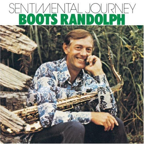 Boots Randolph/Sentimental Journey