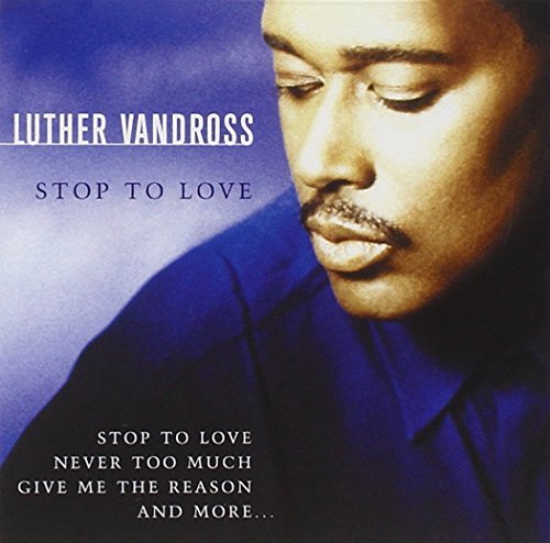 Luther Vandross/Stop To Love