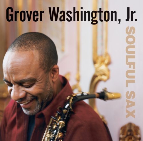 Grover Washington, Jr./Soulful Sax