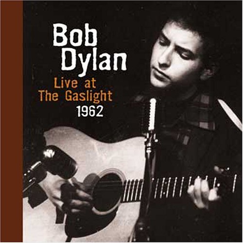 Bob Dylan/Live At The Gaslight 1962
