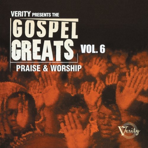 Gospel Greats/Vol. 6-Praise & Worship