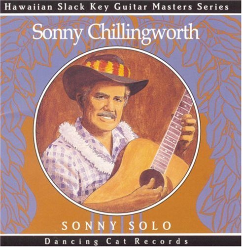Sonny Chillingworth/Sonny Solo@Hawaiian Slack Key Guitar Mast