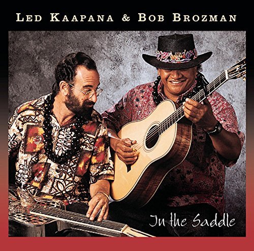 Kaapana/Brozman/In The Saddle