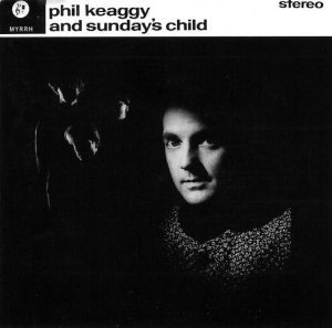 Phil Keaggy Phil Keaggy & Sunday's Child 