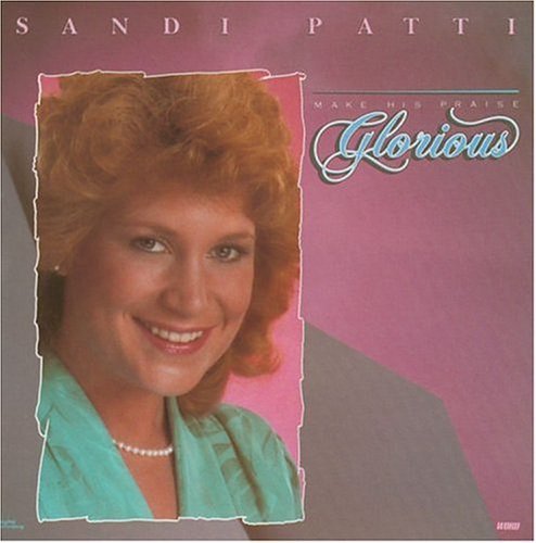 Sandi Patty Make Praise Glorious CD R 