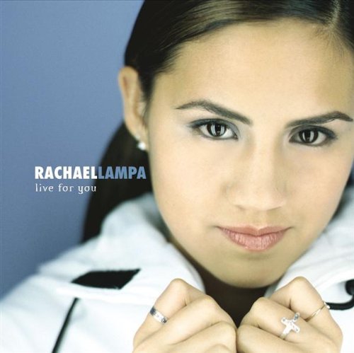 Rachael Lampa/Live For You@Manufactured on Demand