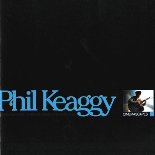 Phil Keaggy/Cinemascapes