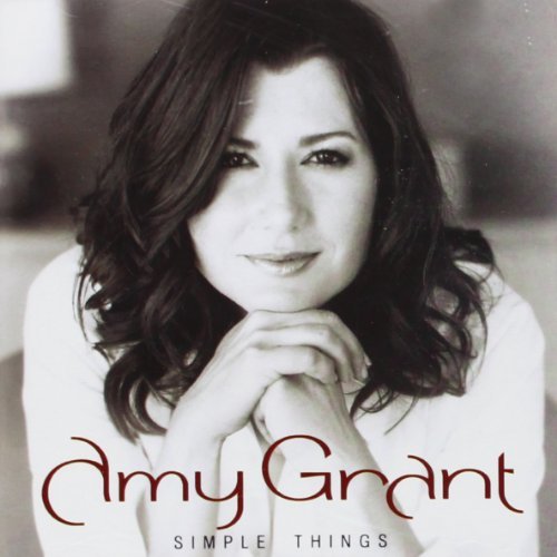 Amy Grant/Simple Things
