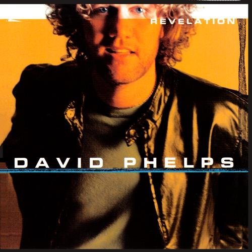 David Phelps Revelation CD R 