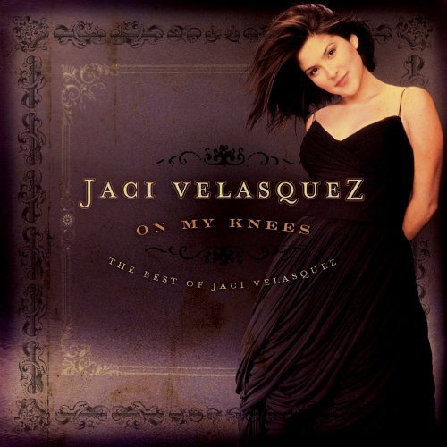 Jaci Velasquez/On My Knees: The Best Of Jaci