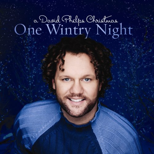 David Phelps/One Wintery Night: A David Phe