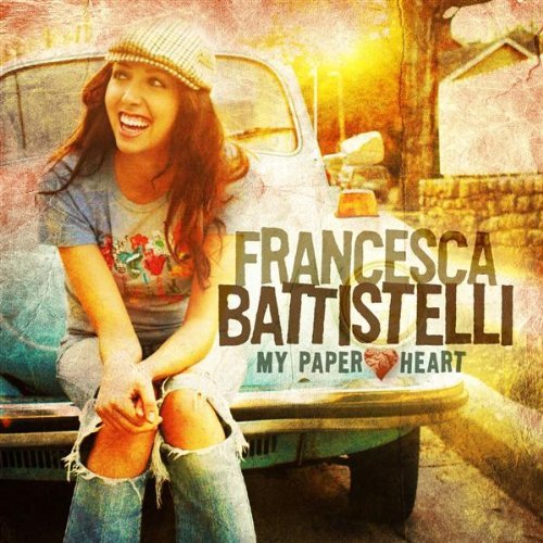 Francesca Battistelli/My Paper Heart