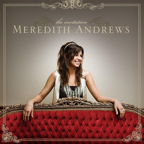 Meredith Andrews/Invitation