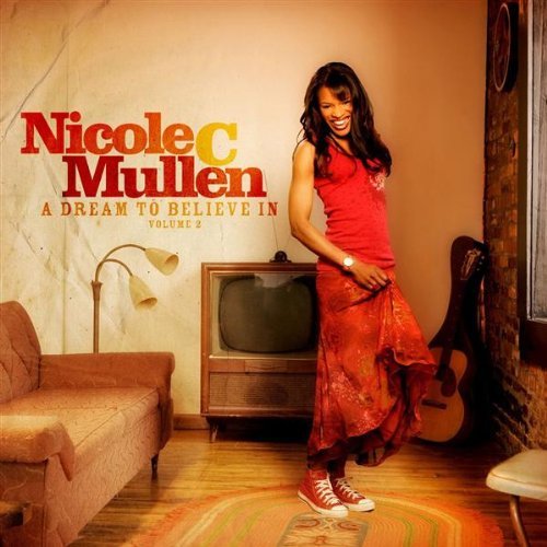 Nicole Mullen/Vol. 2-Dream To Believe In