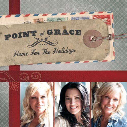 Point Of Grace/Home For The Holidays