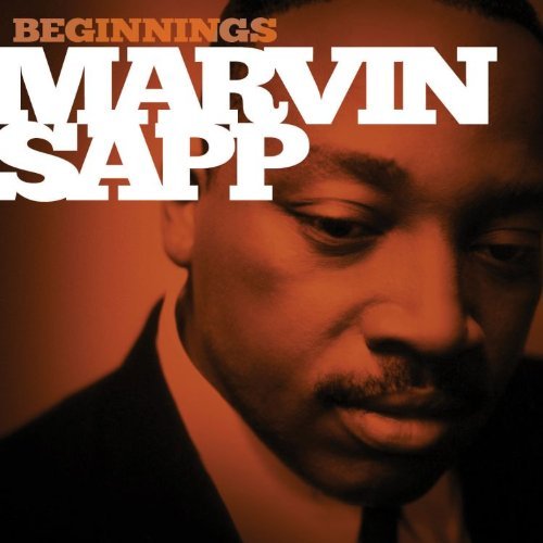 Marvin Sapp Beginnings 