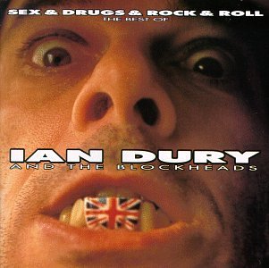 Dury Ian & The Blockheads Best Of Sex & Drugs & Rock & R 