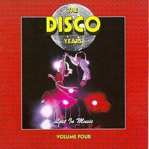 Disco Years/Vol. 4-Lost In Music@Chic/Ross/Sister Sledge/Change@Disco Years