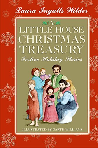 Laura Ingalls Wilder A Little House Christmas Treasury Festive Holiday Stories 