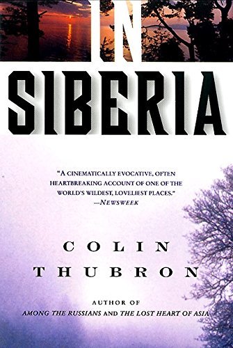 Colin Thubron/In Siberia