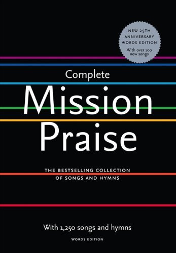 Peter Horrobin Complete Mission Praise Words Edition 0025 Edition;anniversary 