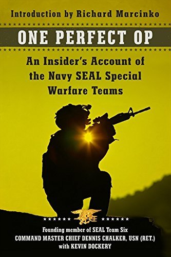 Dennis C. Chalker One Perfect Op An Insider's Account Of The Navy Seal