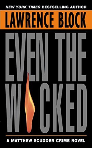 Lawrence Block/Even the Wicked