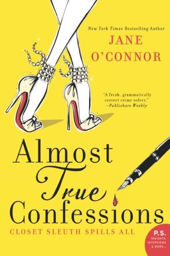 Jane O'Connor/Almost True Confessions