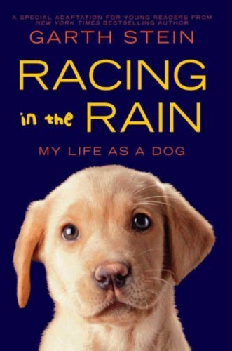 Garth Stein/Racing in the Rain@ My Life as a Dog