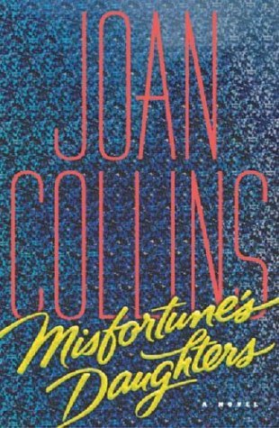 Joan Collins/Misfortune's Daughters