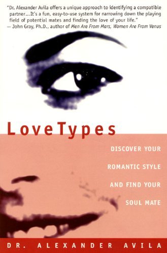 Alexander Avila/Lovetypes@ Discover Your Romantic Style and Find Your Soul M
