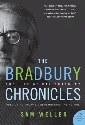 Sam Weller/The Bradbury Chronicles@ The Life of Ray Bradbury