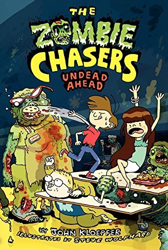 John Kloepfer/The Zombie Chasers #2@ Undead Ahead