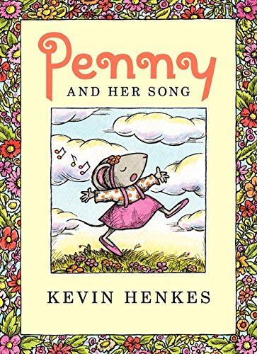 Kevin Henkes/Penny and Her Song