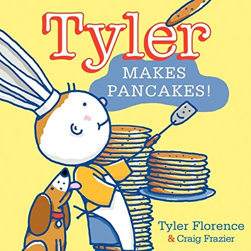 Tyler Florence/Tyler Makes Pancakes!