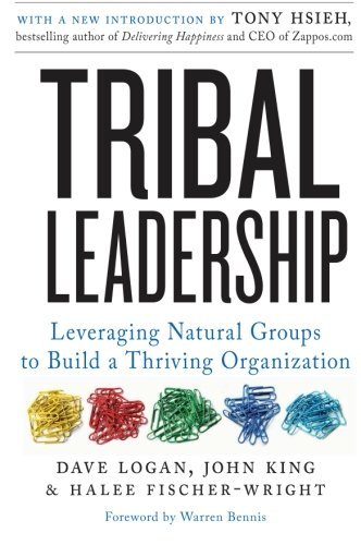 Logan,Dave/ King,John/ Fischer-Wright,Halee/ Hs/Tribal Leadership@Reprint