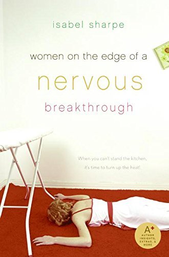 Isabel Sharpe/Women on the Edge of a Nervous Breakthrough