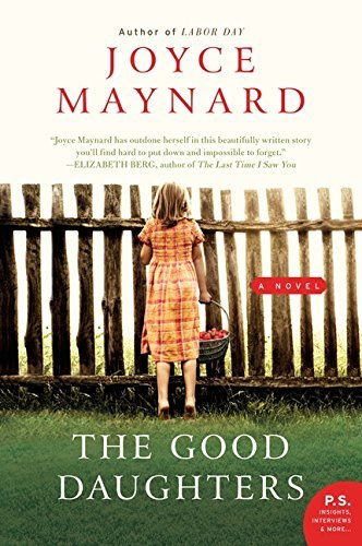 Joyce Maynard/The Good Daughters